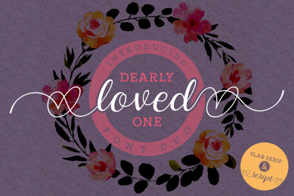 Dearly Loved One: A Font That Adds Heart to Your Brand
